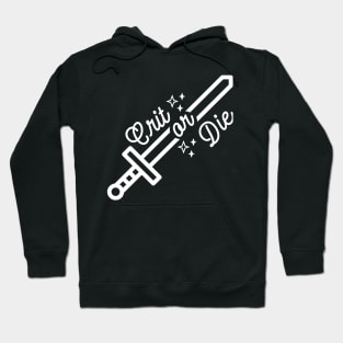 Crit or Die DnD Hoodie